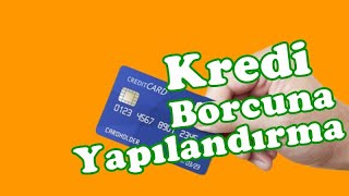 Kredi Kartı ve ihtiyaç Kredisi Yapılandırma Hakkı Resmi Gazetede Yayınlandı [upl. by Halyhs]