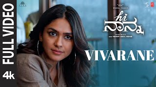 Full Video Vivarane  Hi Nanna  Nani Mrunal Thakur  Shouryuv  Hesham Abdul Wahab [upl. by Sassan]