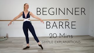 Beginner Barre Workout  Slow Simple Explanations amp Technique  20 Mins [upl. by Bing]