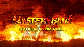 MYSTERY BLUE  Skulls From Hell Lyric Video [upl. by Nievelt]