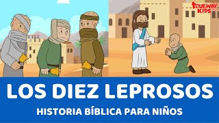 Los diez leprosos  Historia bíblica para niños [upl. by Tena]