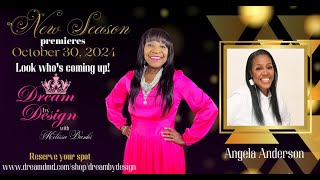 Dream by Design with Melissa Banks guest Angela Anderson [upl. by Galina]