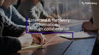 Entercard Group AB and Tietoevry Transformation through collaboration [upl. by Baal]