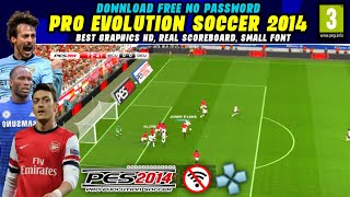 NEW UPDATE PES PPSSPP PRO EVOLUTION SOCCER 2014 SMALL FONT amp BEST GRAPHICS [upl. by Ike]