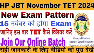 HP JBT TET November 2024  New Exam Pattern  How to clear this TET [upl. by Okihcas]