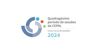 Quadragésimo período de sessões da CEPAL [upl. by Euell798]