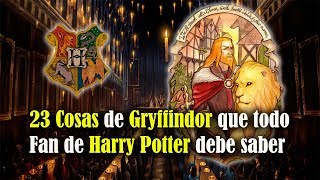 23 Cosas sobre Gryffindor que todo fan de Harry Potter debe saber [upl. by Erbma]