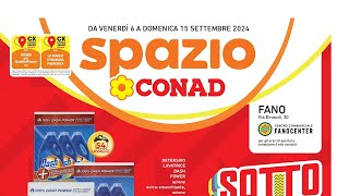 volantino SPAZIO CONAD NORD SOTTOCOSTO dal 6 al 15 settembre 2024 anteprimissima [upl. by Chaker]