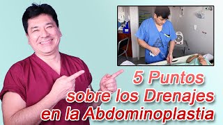 5 Puntos Clave Sobre El Uso de Drenajes en la Abdominoplastia [upl. by Zetrom557]