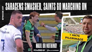 Saracens Smashed Stormers Sorrow Saints Go Marching On  HK7s Pilgrimage  MAUL OR NOTHING Ep 37 [upl. by Arbua]