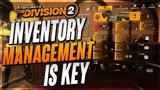 WHAT TO KEEP amp WHAT TO TRASH The Division 2 Inventory amp Stash Management [upl. by Ahsielat]