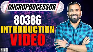 80386 Microprocessor Introduction Video in Hindi l Microprocessor Series [upl. by Selohcin222]