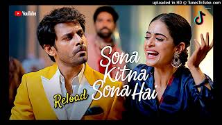 sona kitna sona hai  reload version  2024 remake  new vocal trending songs  zohail Khan remix [upl. by Scottie]