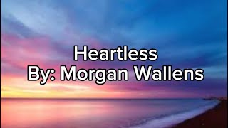 Morgan Wallen  Heartless Diplo ft Lyrics [upl. by Enaerb]