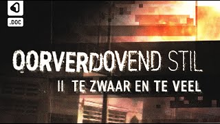 Oorverdovend stil te zwaar en te veel  Documentaire vuurwerkramp Enschede [upl. by Pooley]