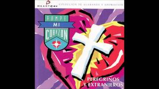 Peregrinos y Extranjeros Rompe Mi Corazón CD Medley 2 HeartCry [upl. by Boulanger]