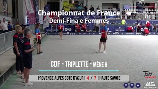 CDF  Triplette Femme  Douaisis  DemiFinale 2  PACA VS Haute Savoie  23062024 [upl. by Vig568]