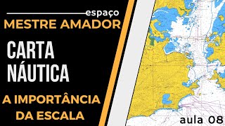 MESTRE AMADOR A Escala na Carta Náutica se caísse na sua prova você acertaria Aula 08 [upl. by Eirret]