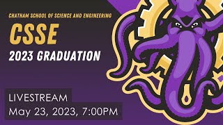 Chatham School of Science and Engineering Graduation  May 23 2023 [upl. by Eelyme15]