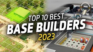 BEST Base Building Games of 2023 GOTY  Management amp Base Builders [upl. by Castillo264]