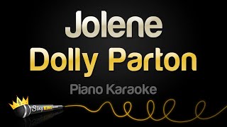 Dolly Parton  Jolene Karaoke Piano [upl. by Zeba276]