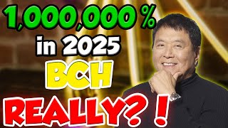 BCH IN 2025 WILL MAKE YOU RICH  BITCOIN CASH INSANE PRICE PREDICTIONS amp NEWS [upl. by Enyleuqcaj]