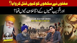 Why were Mughals against Sikhs  Ft Kalyan Singh  FK Podcast [upl. by Normak]