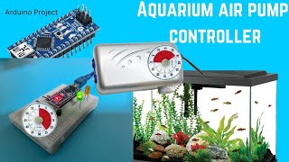 Aquarium air pump controller  Arduino project [upl. by Rennane]