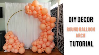 EASY Round Balloon Arch Tutorial TWO WAYS [upl. by Dar]