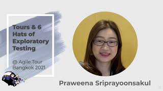 ATH21 Tours amp 6 Hats of Exploratory Testing Praweena Sriprayoonsakul [upl. by Nitsa]