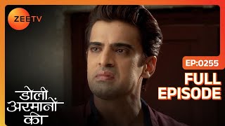 Samrat का बिगड़ा मानसिक संतुलन  Doli Armaanon Ki  Full Ep 255  ZEE TV [upl. by Auvil65]