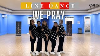 We Pray Line Dance  Choreo  Esmeralda Van De Pol NL amp Guillaume Richard FR Crazydancers [upl. by Stephanie307]