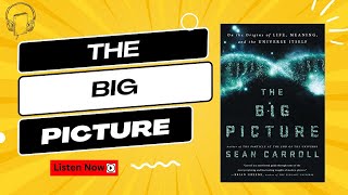 The Big Picture by Sean Carroll  Audiobook  Book Summary in English [upl. by Luttrell]