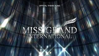 Miss Grand International Theme Song Main Title [upl. by Jewett]