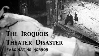 The Iroquois Theater Disaster  A Short Documentary  Fascinating Horror [upl. by Chemesh]