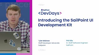 Introducing the SailPoint UI Development Kit [upl. by Tala]