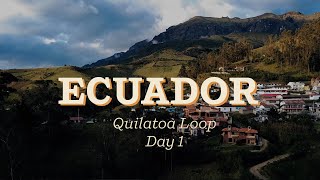 ECUADOR  Epic Quilotoa Loop Hike  Day 1  Sigchos to Isilinivi [upl. by Nettle]