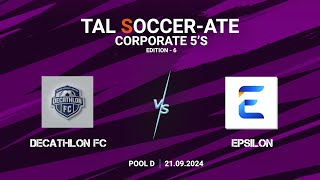 TAL  BLR  Corporate 5s  Edition  6  Final  Decathlon FC vs Epsilon  2192024 [upl. by Anez]