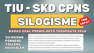 TIU  SILOGISME  BAHAS SOAL HOTS  TRIK CEPAT  SKD CPNS 2024 cpns2024 cpns skdcpns2024 [upl. by Avot]