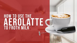 How To Use the AeroLatte To Froth Milk [upl. by Starr611]