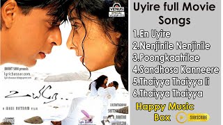 Uyire full Movie mp3 songs  Tamil Best Song  ARRahman Hits  Mani Ratnam  51 Audio Juke Box [upl. by Saraann]