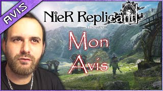 MON AVIS DÉFINITIF SUR NIER REPLICANT ver122474487139  SANS SPOIL [upl. by Adon]