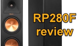 Klipsch RP280F Review [upl. by Ddal]