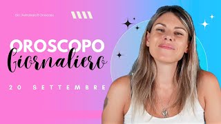 Oroscopo del 20 Settembre [upl. by Drawd]