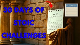 30Day Stoic Challenge Transform Your Life with Daily Stoic Exercises Build Resilience Inner Peace [upl. by Norac]