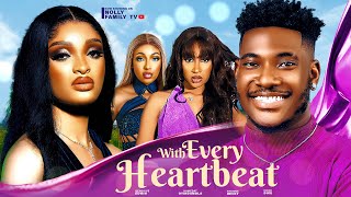 WITH EVERY HEARTBEAT New Movie Chidi Dike Genevieve Edwin Hamidat 2024 Nollywood Romantic Movie [upl. by Akineg]