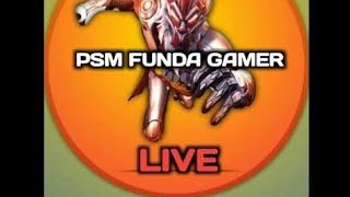 Psm funda gamer is live gameplay [upl. by Idas316]