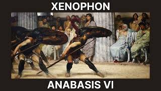 63  Xenophon Anabasis VI [upl. by Yerd]