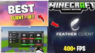 Finally Feather Client For Minecraft Pe  Feather Client ForMCPE 121 120  Best Client FPS Boost [upl. by Gnivri190]