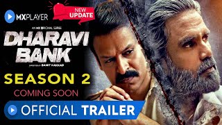 Dharavi Bank Season 2  Official Trailer  Dharavi Bank 2 Web Series Release Date Update  MX Player [upl. by Kelula924]